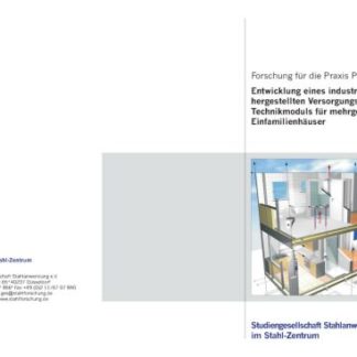 Fostabericht P 434 - Entwicklung eines industriell hergestellten Versorgungs- und Technikmoduls für mehrgeschossige Einfamilienhäuser
