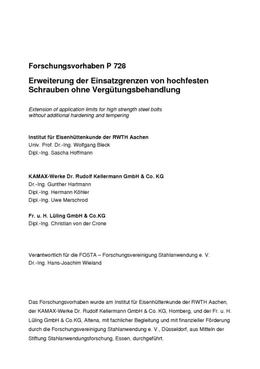 Fostabericht P 728 - Erweiterung der Einsatzgrenzen von hochfesten Schraubenohne Vergütungsbehandlung