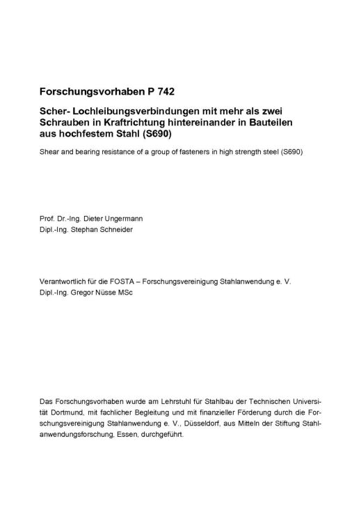 Fostabericht P 742 - Scher-Lochleibungsverbindungen mit mehr als zwei Schrauben in Kraftrichtung hintereinander in Bauteilen aus hochfestem Stahl (S690)