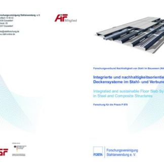 Fostabericht P 879 - Integrierte und nachhaltigkeitsorientierte Decksysteme im Stahl- und Verbundbau