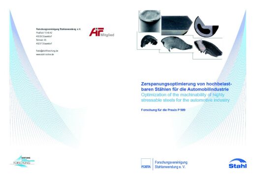 Fostabericht P 989 - Zerspanungsoptimierung von hochbelastbaren Stählen für die Automobilindustrie