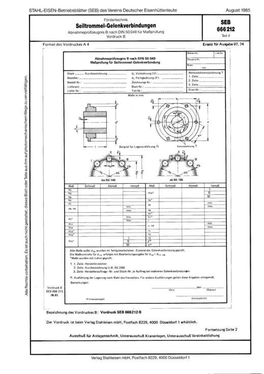 Stahl-Eisen-Betriebsblatt (SEB) 666 212 - Seiltrommel-Gelenkverbindungen - Abnahmeprüfzeugnis B nach DIN 50 049 für Maßprüfung - Vordruck B (Teil 4)