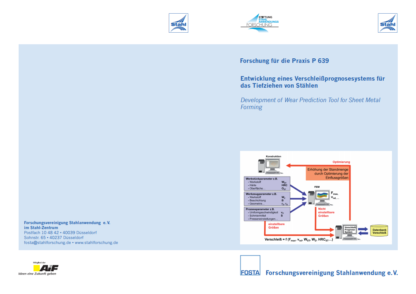 Fostabericht P 639 - Entwicklung eines Verschleißprognosesystems für das Tiefziehen von Stählen