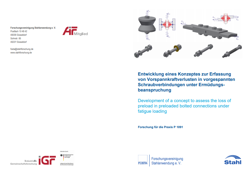 Fostabericht P 1091 - Entwicklung eines Konzeptes zur Erfassung von Vorspannkraftverlusten in vorgespannten Schraubverbindungen unter Ermüdungsbeanspruchung