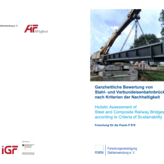 Fostabericht P 978 - Ganheitliche Bewertung von STahl- und Verbundeisenbahnbrücken nach Kriterien der Nachhaltigkeit