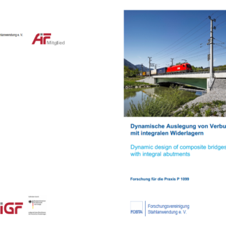 Fostabericht P 1099 - Dynamische Auslegung von Verbundbrücken mit integralen Widerlagern