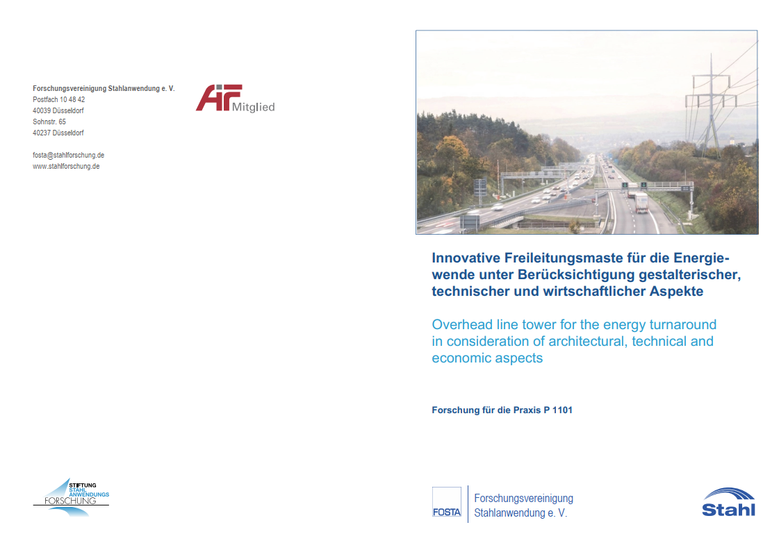 Fostabericht P 1101 - Innovative Freileitungsmaste für die Energiewende unter Berücksichtigung gestalterischer, technischer und wirtschaftlicher Aspekte