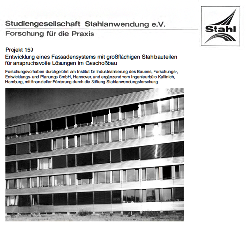 Fostabericht P 159 - Entwicklung eines Fassadensystems mit großflächigen Stahlbauteilen für anspruchsvolle Lösung im Geschossbau