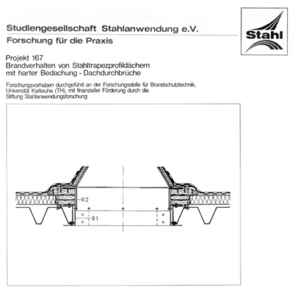 Fostabericht P 167 - Brandverhalten von Stahlprofildächern mit harten Bedachung-Dachdurchbrüche