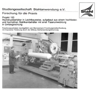 Fostabericht P 193 - Hochdruckbehälter in Leichtbauweise, aufgebaut aus einem hochfesten und hochzähen Stahlkernbehälter mit einer Faserumwicklung in Umfangsrichtung
