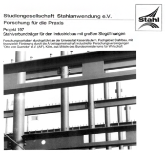 Fostabericht P 197 - Stahlverbundträger für den Industriebau mit großen Stegöffnungen