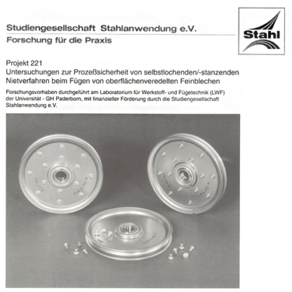 Fostabericht P 221 - Untersuchung zur Prozesssicherheit von slebstlochenden/-stanzenden Nietverfahren beim Fügen von oberflächenveredelten Feinblechen