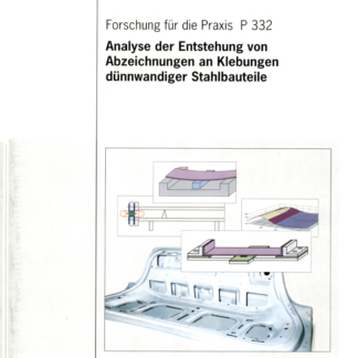 Fostabericht P 332- Analyse der Entstehung von Abzeichnungen an Klebungen dünnwandiger Stahlbauteile