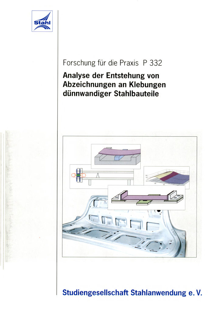Fostabericht P 332- Analyse der Entstehung von Abzeichnungen an Klebungen dünnwandiger Stahlbauteile