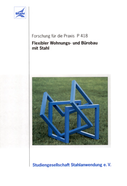 Fostabericht P 418 - Flexibler Wohnungs- und Bürobau mit Stahl