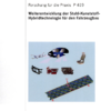 Fostabericht P 419 - Weiterentwicklung der Stahl-Kunststoff-Hybridtechnologie für den Fahrzeugbau