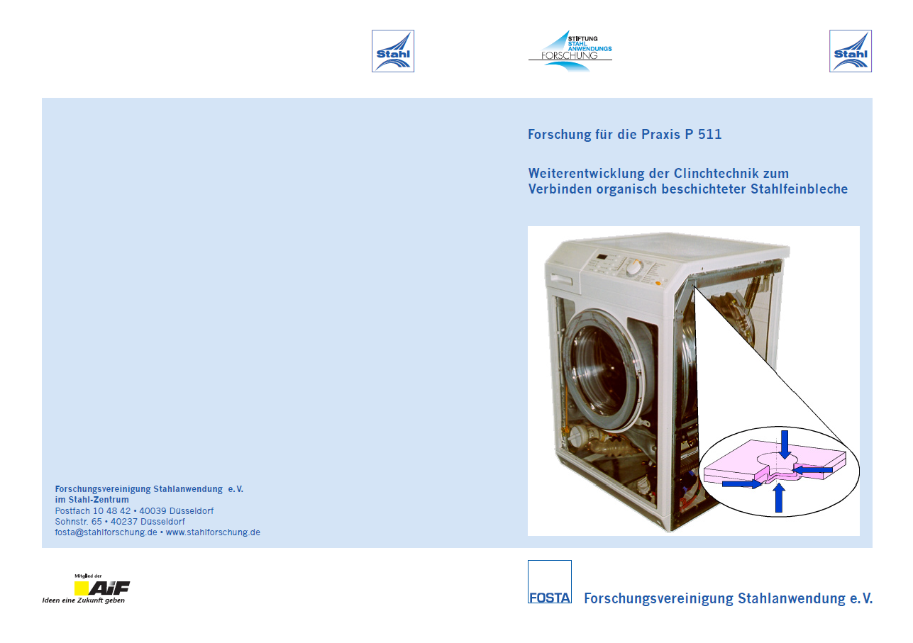 Fostabericht P 511 - Weiterentwicklung der Clinchtechnik zum Verbinden organisch beschichteter Stahlfeinbleche