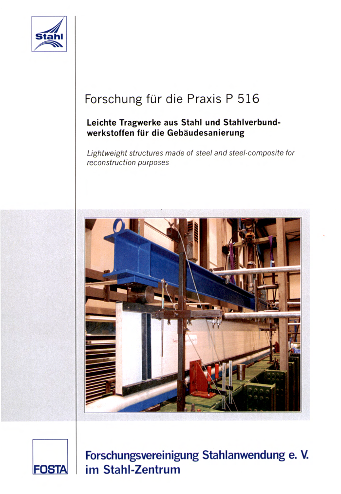 Fostabericht P 516 - Leichte Tragwerke aus Stahl und Stahlverbundwerkstoffen für die Gebäudesanierung