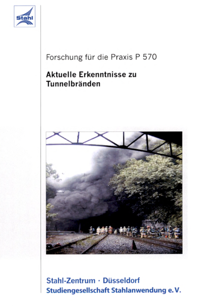 Fostabericht P 570 - Aktuelle Erkenntnisse zu Tunnelbränden